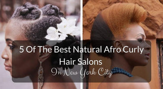 5 Of The Best Natural Hair Salons In New York City