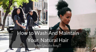 How to Wash And Maintain Your Own Kinky Afro Curly Natural Hair