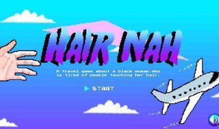 We Played 'Hair Nah', The Game For People Sick Of Others Touching Their Natural Hair